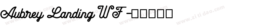 Aubrey Landing WF字体转换